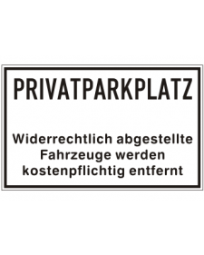 Schilder rund um´s Haus: Privatparkplatz, weiß/schwarz, Aluminium, geprägt, 400 x 250 mm, Best. Nr. 3085