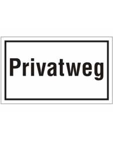 Schilder rund um´s Haus: Privatweg, weiß/schwarz, Kunststoff, 250 x 150 mm, Best. Nr. 3065